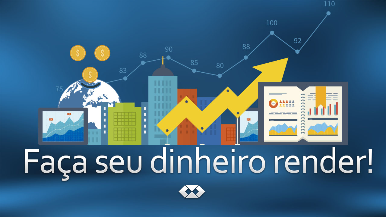 Razões para você investir seu dinheiro em 2019