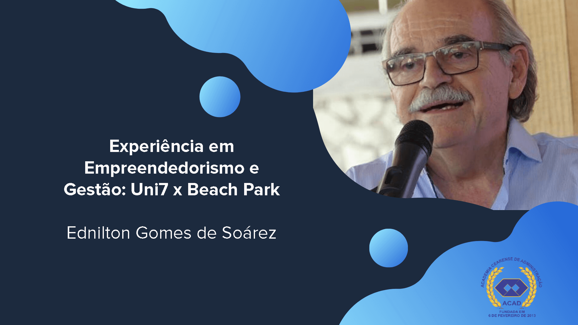 'Líderes em Ação' recebe palestra de Ednilton Soárez, presidente do Grupo 7 de Setembro