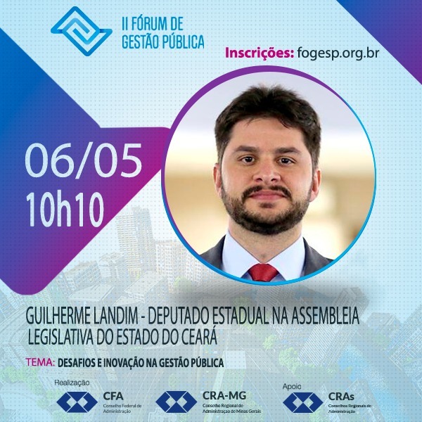 Logo mais, Guilherme Landim apresenta modelo de gestão pública em evento nacional; acompanhe