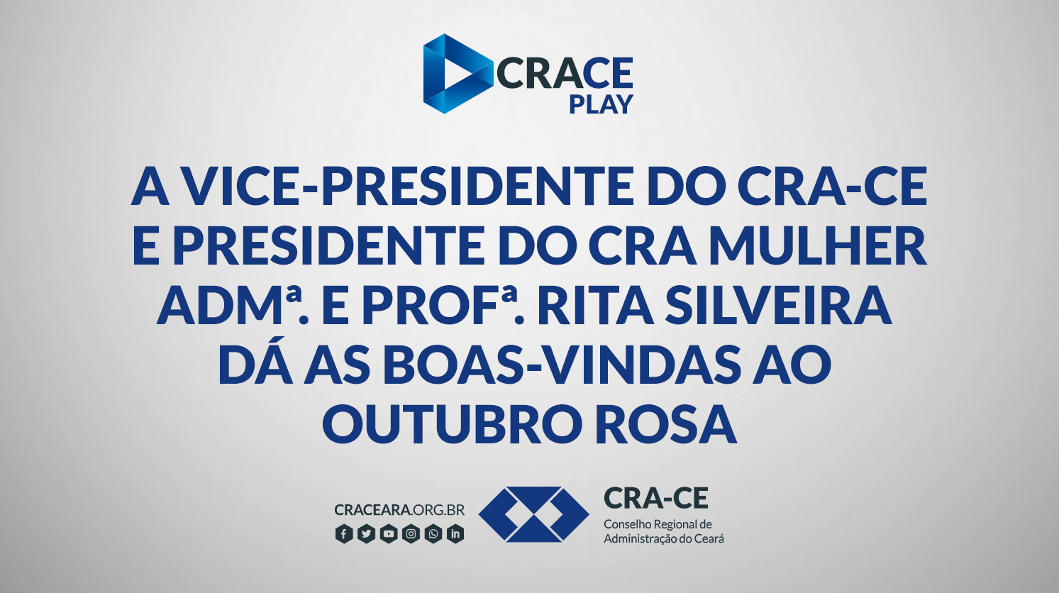 A Vice-presidente do CRA-CE e Presidente do CRA Mulher Admª. e Profª. Rita Silveira dá as boas-vindas ao Outubro Rosa.