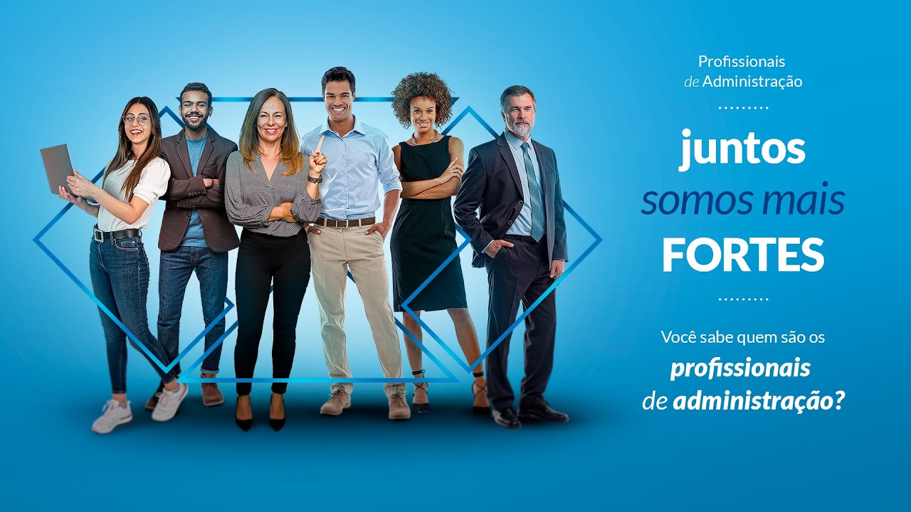 Profissionais de Administração - Juntos somos mais fortes