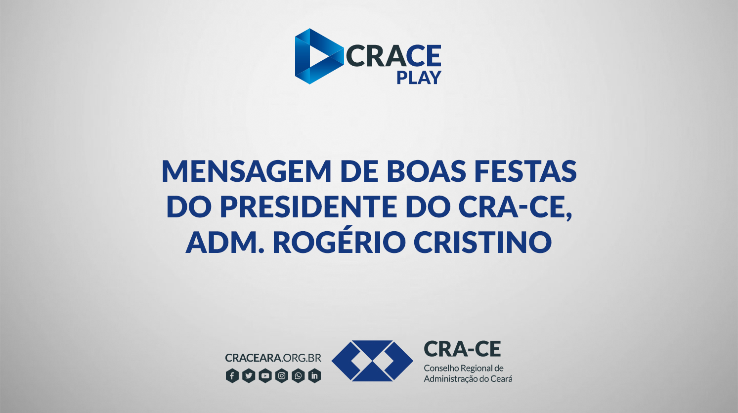Mensagem de boas festas do Presidente do CRA-CE, Adm. Rogério Cristino